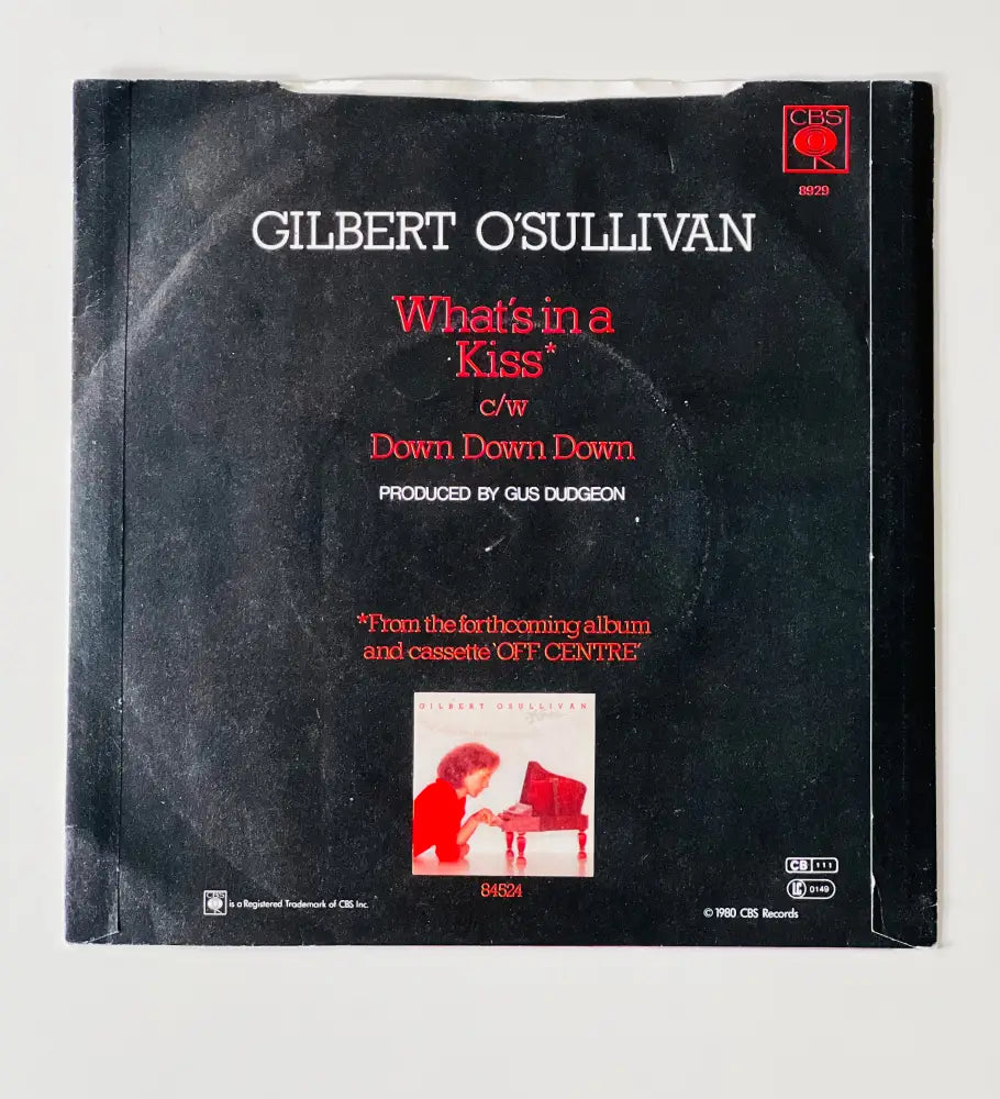 Gilbert O’Sullivan - What’s In A Kiss - 7in Single Picture Sleeve Single