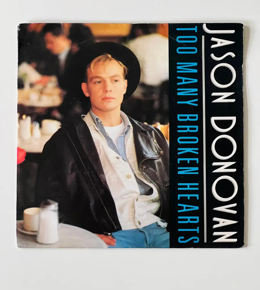 Jason Donovan - Too Many Broken Hearts - 7in Single Picture Sleeve Single