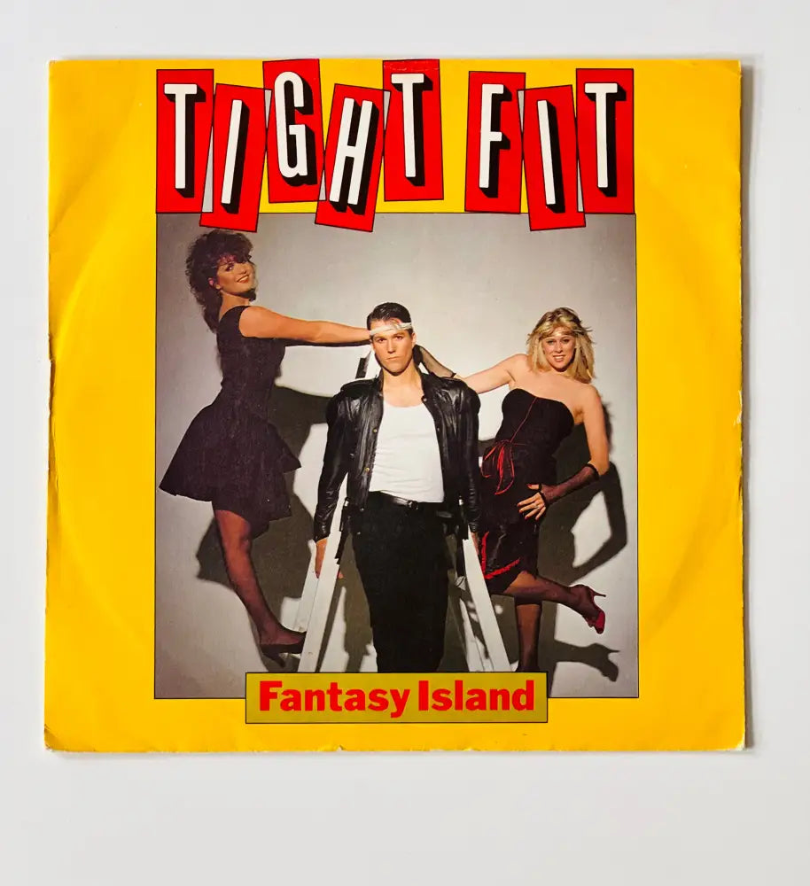 Tight Fit - Fantasy Island - 7in Single Picture Sleeve Single