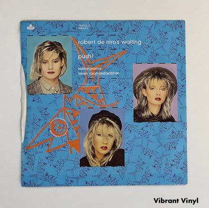 Bananarama - Robert De Niro’s Waiting - 7in Single Picture Sleeve Single