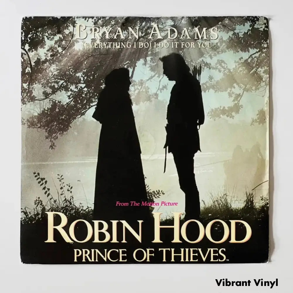 Bryan Adams - (Everything I Do) I Do It For You - 7in Single Picture Sleeve Single