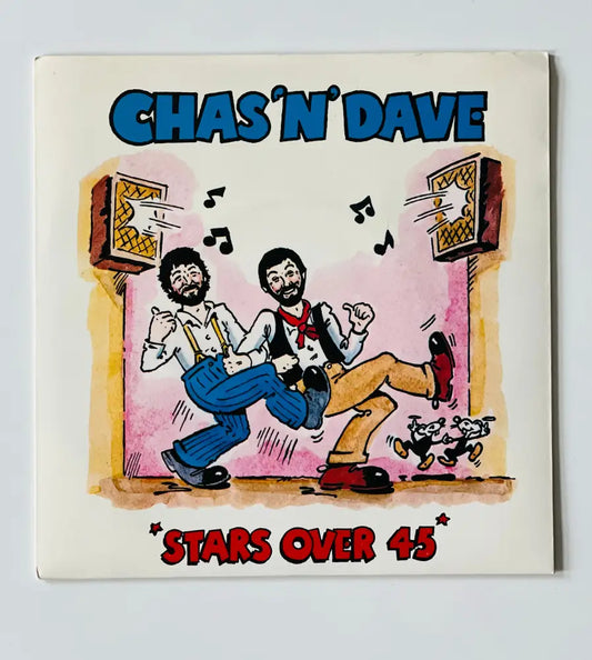 Chas & Dave - Stars over 45 - 7in Single Picture Sleeve Single