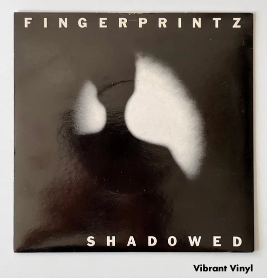 Fingerprintz - Shadowed - 7in Single Picture Sleeve Single