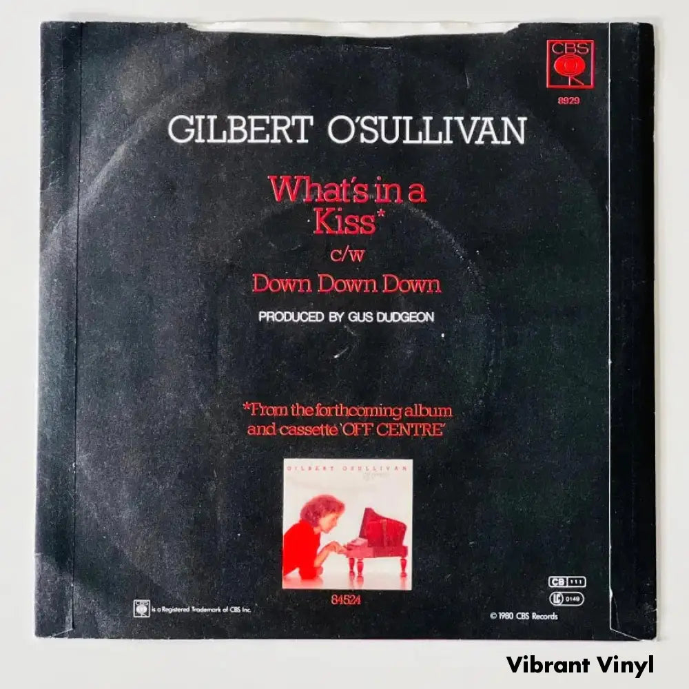 Gilbert O’Sullivan - What’s In A Kiss - 7in Single Picture Sleeve Single