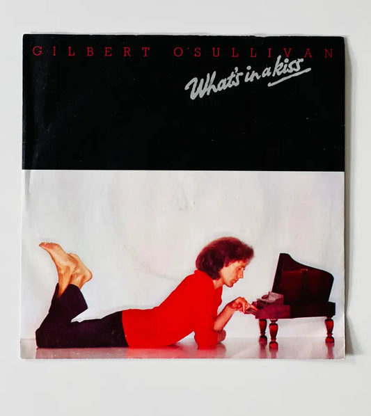 Gilbert O’Sullivan - What’s In A Kiss - 7in Single Picture Sleeve Single
