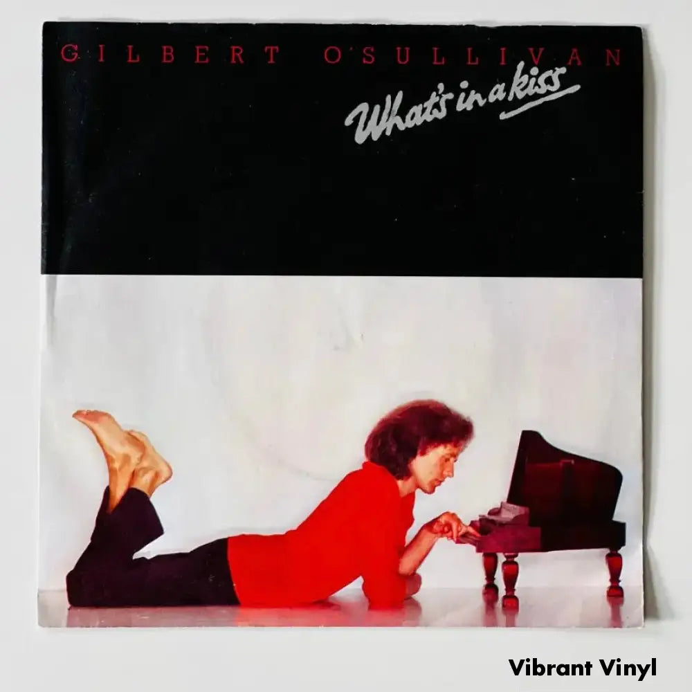 Gilbert O’Sullivan - What’s In A Kiss - 7in Single Picture Sleeve Single