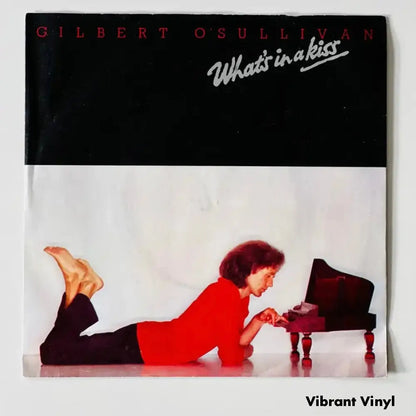 Gilbert O’Sullivan - What’s In A Kiss - 7in Single Picture Sleeve Single