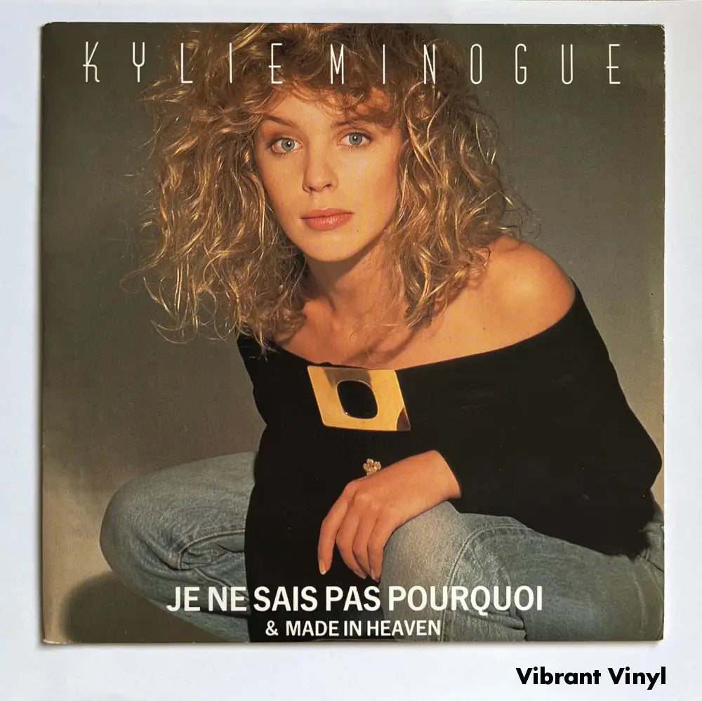 Kylie Minogue - Je ne sais pas pourquoi - 7in Single Picture Sleeve Single