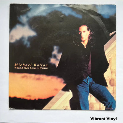 Michael Bolton - When a Man Loves A Women - 7in Single Picture Sleeve Single