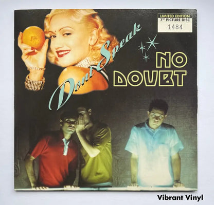 No Doubt - Don’t Speak - 7in Single Picture Disc Vinyl Single