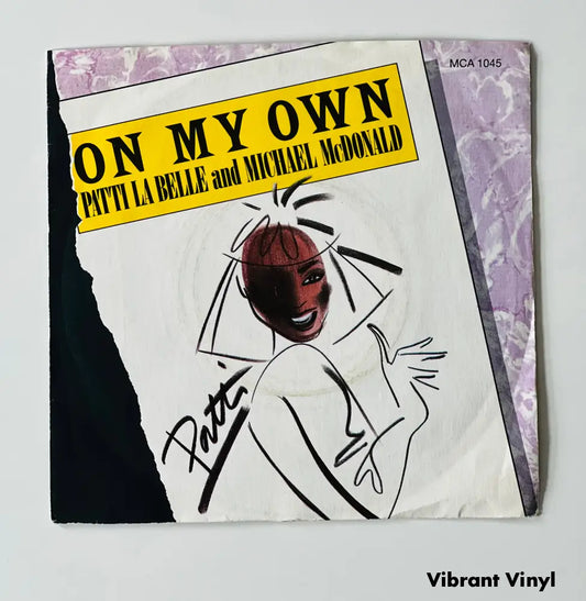 Patti La Belle & Michael McDonald - On My Own - 7in Single Picture Sleeve Single