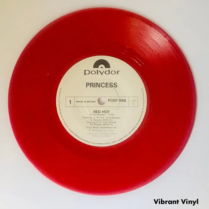 Princess - Red Hot - 7in Single Coloured Vinyl Single