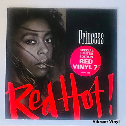 Princess - Red Hot - 7in Single Coloured Vinyl Single