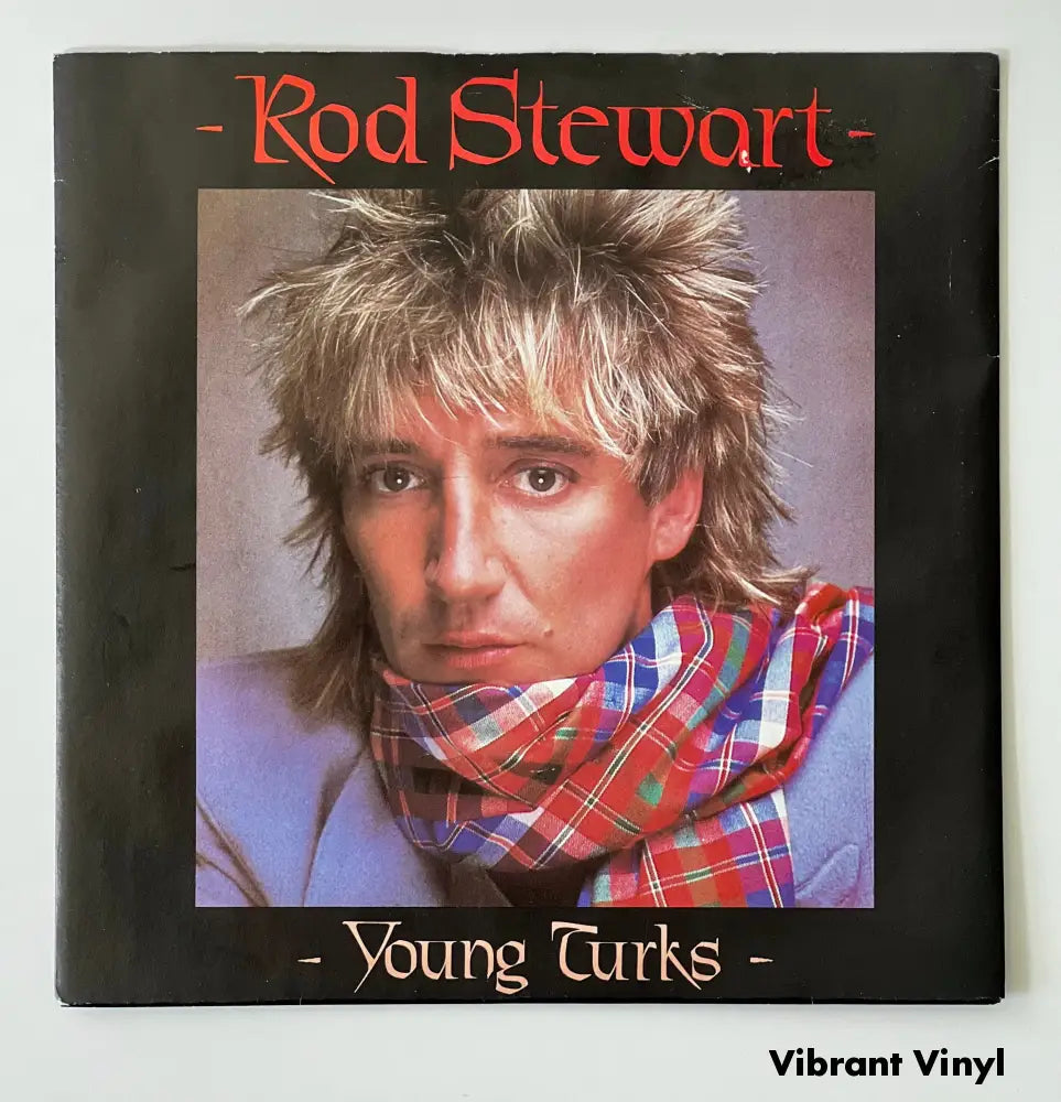 Rod Stewart - Young Turks - 7in Single Picture Sleeve Single