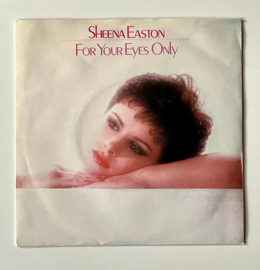 Sheena Easton - For Your Eyes Only - 7in Single Picture Sleeve Single