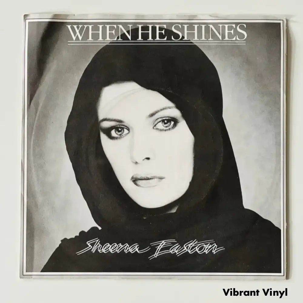 Sheena Easton - When He Shines - 7in Single Picture Sleeve Single