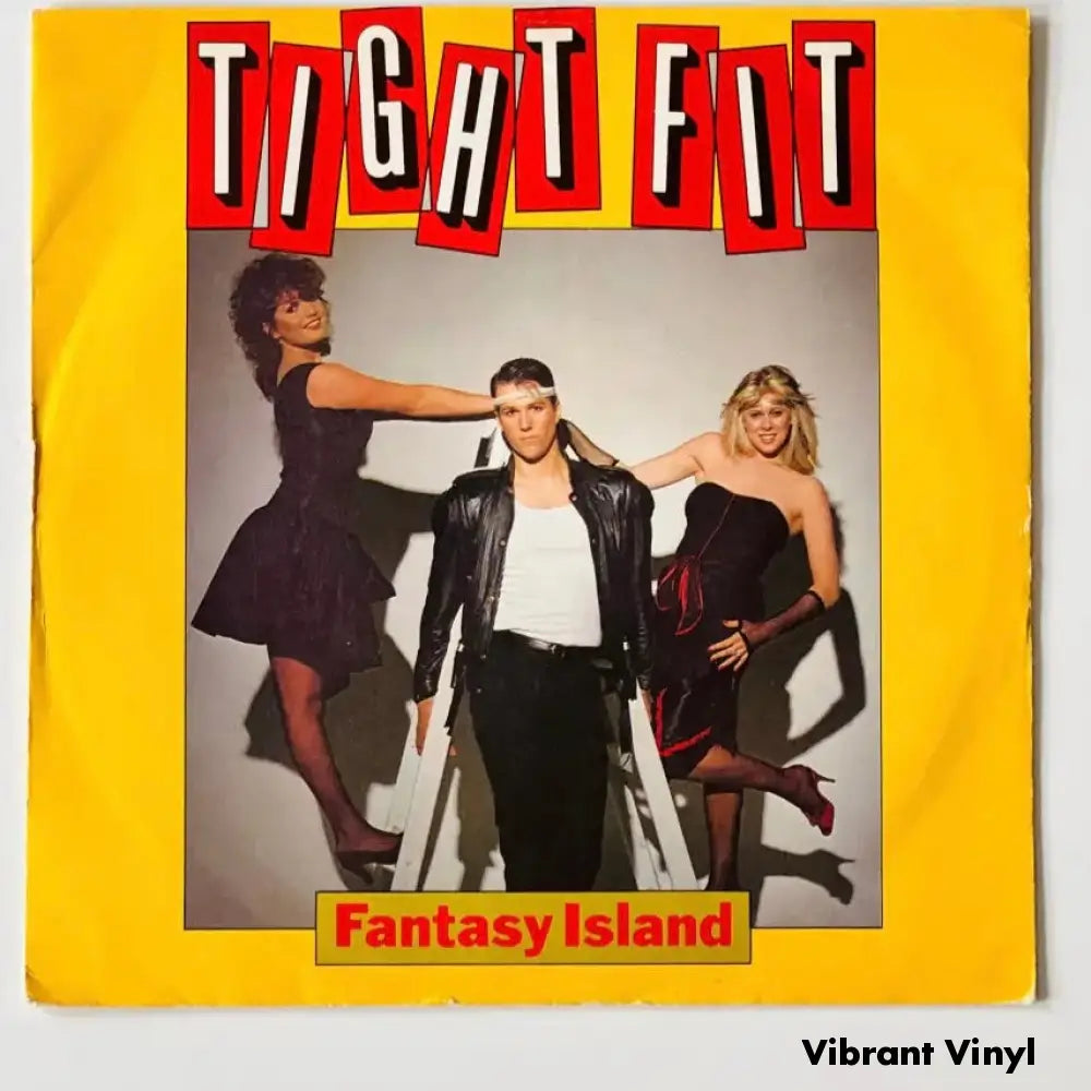 Tight Fit - Fantasy Island - 7in Single Picture Sleeve Single