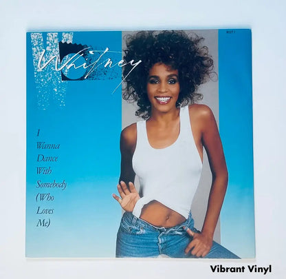 Whitney - I wanna dance with somebody - 12in Single Picture Sleeve Single